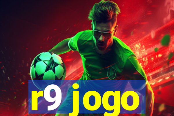 r9 jogo